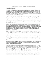 Physics 4311 ANSWERS: Sample Problems for Exam #2 (1)Short