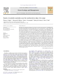Populus Tremuloides Mortality Near the Southwestern Edge of Its Range ⇑ Thomas J