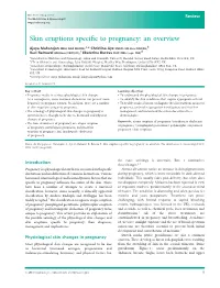Skin Eruptions Specific to Pregnancy: an Overview