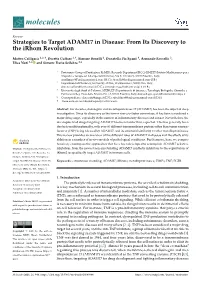 Strategies to Target ADAM17 in Disease: from Its Discovery to the Irhom Revolution