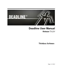 Deadline User Manual Release 7.1.2.1