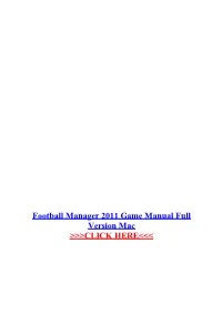Football Manager 2011 Game Manual Full Version Mac