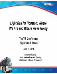 Light Rail for Houston: Where We Are and Where We're Going
