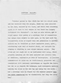 "Popular Poetry Is That Which Has Had Its Origin the People, Which Has Been Animated Joys, Watered by Its Tears, And