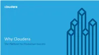 Why Cloudera the Platform for Production Success