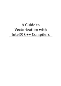 A Guide to Vectorization with Intel® C++ Compilers