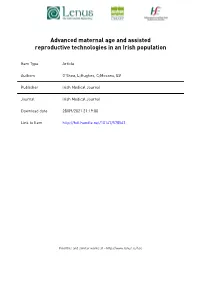 Advanced Maternal Age and Assisted Reproductive Technologies in an Irish Population