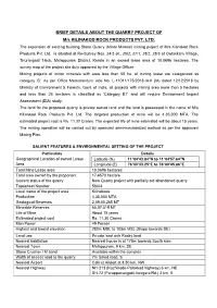 BRIEF DETAILS ABOUT the QUARRY PROJECT of M/S KILINAKOD ROCK PRODUCTS PVT