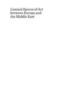 Liminal Spaces of Art Between Europe and the Middle East
