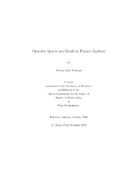 Operator Spaces and Ideals in Fourier Algebras