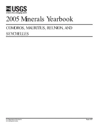 2005 Minerals Yearbook COMOROS, MAURITIUS, REUNION, and SEYCHELLES