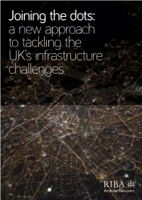 A New Approach to Tackling the UK's Infrastructure Challenges