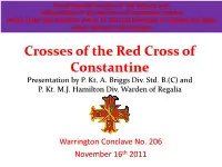 Crosses of the Red Cross of Constantine Presentation by P