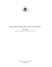Pairing-Based Cryptography in Theory and Practice