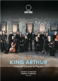 KING ARTHUR Gabrieli Consort & Players