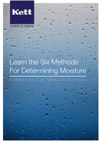Learn the Six Methods for Determining Moisture