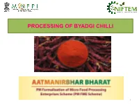 Processing of Byadgi Chilli