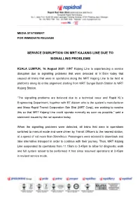 Service Disruption on Mrt Kajang Line Due to Signalling Problems
