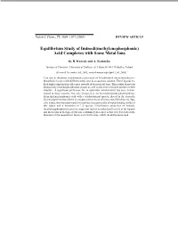 Acid Complexes with Some Metal Ions