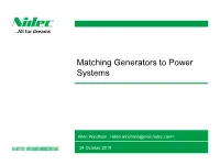 Matching Generators to Power Systems