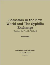 Sassafras in the New World and the Syphilis Exchange Written by Fred L
