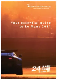 Your Essential Guide to Le Mans 2011