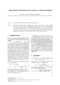 Approximation of the Distance from a Point to an Algebraic Manifold