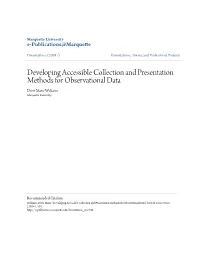 Developing Accessible Collection and Presentation Methods for Observational Data Drew Marie Williams Marquette University