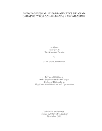 Minor-Minimal Non-Projective Planar Graphs with an Internal 3-Separation