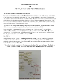 The Unification of Italy Or the Invasion and Take Over of the Kingdom
