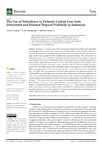 The Use of Subsidence to Estimate Carbon Loss from Deforested and Drained Tropical Peatlands in Indonesia