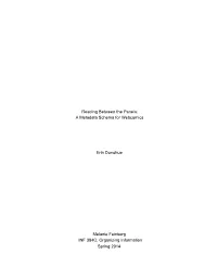 Reading Between the Panels: a Metadata Schema for Webcomics Erin Donohue Melanie Feinberg INF 384C: Organizing Infor