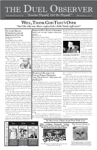 The Duel Observer Volume XX, Issue IX “Knowe Thyself, Not Be Thyself.” November 2, 2012