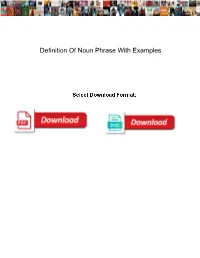 Definition of Noun Phrase with Examples