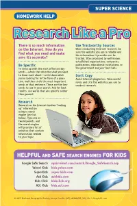 Research Like a Pro There Is So Much Information Use Trustworthy Sources on the Internet