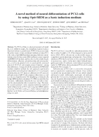 A Novel Method of Neural Differentiation of PC12 Cells by Using Opti-MEM As a Basic Induction Medium