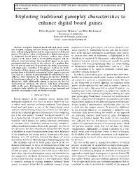 Exploiting Traditional Gameplay Characteristics to Enhance Digital Board Games