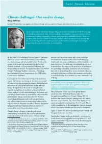 Climate Challenged: Our Need to Change Marg O’Brien Marg O’Brien Offers Two Papers on Climate Change and Our Need to Change and Where to Focus Our Efforts