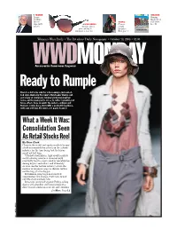 Ready to Rumple There’S a Lot to Be Said for a Toss-And-Go, Just-Out-Of- Bed Style