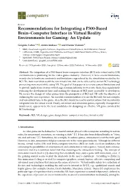 Recommendations for Integrating a P300-Based Brain–Computer Interface in Virtual Reality Environments for Gaming: an Update