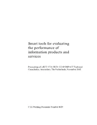 Smart Tools for Evaluating the Performance of Information Products and Services