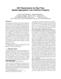 GPU Rasterization for Real-Time Spatial Aggregation Over Arbitrary Polygons