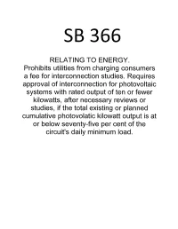 RELATING to ENERGY. Prohibits Utilities from Charging Consumers a Fee for Interconnection Studies