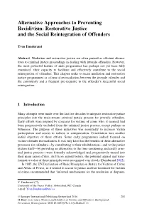 Alternative Approaches to Preventing Recidivism: Restorative Justice and the Social Reintegration of Offenders