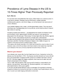 Prevalence of Lyme Disease in the US Is 10-Times Higher Than