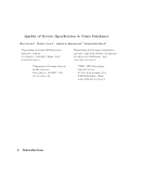 Quality of Service Specification in Video
