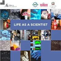 Life As a Scientist Life As a Scientist the Faces of “100 Female Experts” Project Life As a Scientist the Faces of “100 Female Experts” Project