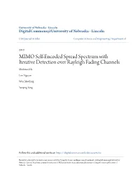 MIMO Self-Encoded Spread Spectrum with Iterative Detection Over Rayleigh Fading Channels Shichuan Ma