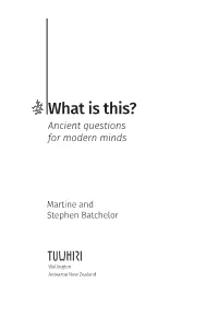 What Is This? Ancient Questions for Modern Minds