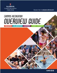 Campus Recreation Overview Guide INNOVATION COLLABORATION LEADERSHIP STUDENT EXPERIENCE INCLUSION